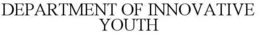 DEPARTMENT OF INNOVATIVE YOUTH trademark