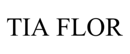 TIA FLOR trademark