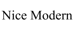 NICE MODERN trademark