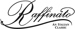 RAFFINATO AN ITALIAN CLASSIC trademark