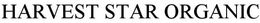 HARVEST STAR ORGANICS trademark