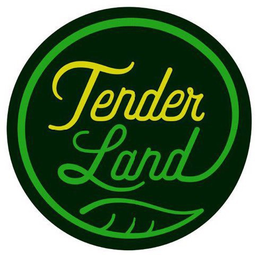 TENDER LAND trademark