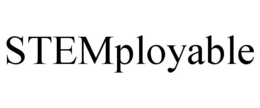 STEMPLOYABLE trademark