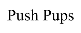 PUSH PUPS trademark