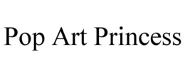 POP ART PRINCESS trademark