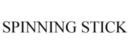 SPINNING STICK trademark