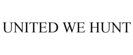UNITED WE HUNT trademark