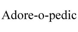 ADORE-O-PEDIC trademark
