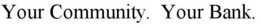 YOUR COMMUNITY. YOUR BANK. trademark
