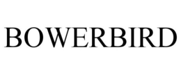 BOWERBIRD trademark