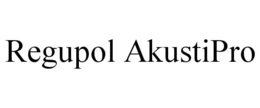 REGUPOL AKUSTIPRO trademark