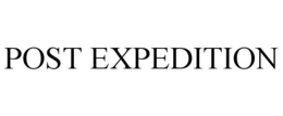 POST EXPEDITION trademark