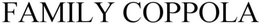 FAMILY COPPOLA trademark