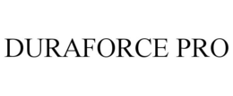 DURAFORCE PRO trademark