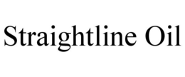 STRAIGHTLINE OIL trademark