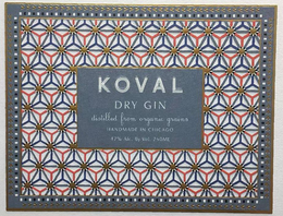 KOVAL DRY GIN DISTILLED FROM ORGANIC GRAINS HANDMADE IN CHICAGO AND 47% ALC. BY VOL. 750ML trademark