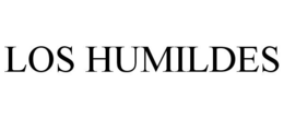 LOS HUMILDES trademark
