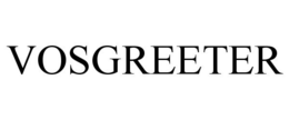 VOSGREETER trademark