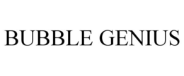 BUBBLE GENIUS trademark