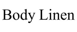 BODY LINEN trademark