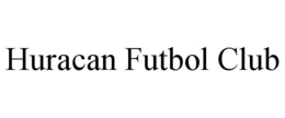 HURACAN FUTBOL CLUB trademark