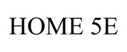 HOME 5E trademark