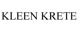 KLEEN KRETE trademark