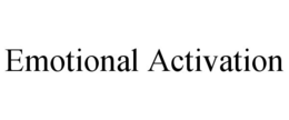 EMOTIONAL ACTIVATION trademark