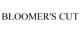 BLOOMER'S CUT trademark