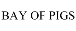BAY OF PIGS trademark