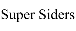 SUPER SIDERS trademark