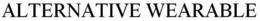 ALTERNATIVE WEARABLE trademark