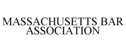 MASSACHUSETTS BAR ASSOCIATION trademark