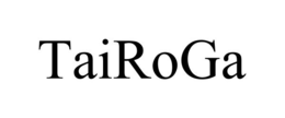TAIROGA trademark