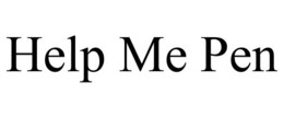 HELP ME PEN trademark