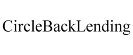 CIRCLEBACKLENDING trademark