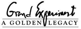 GRAND EXPERIMENT A GOLDEN LEGACY trademark