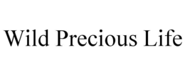 WILD PRECIOUS LIFE trademark