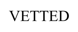 VETTED trademark