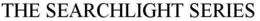 THE SEARCHLIGHT SERIES trademark