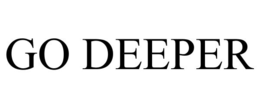 GO DEEPER trademark