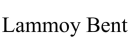 LAMMOY BENT trademark