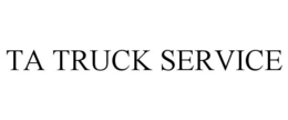 TA TRUCK SERVICE trademark