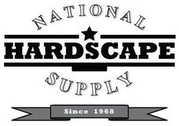 NATIONAL HARDSCAPE SUPPLY SINCE 1968 trademark