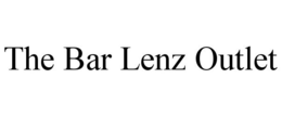 THE BAR LENZ OUTLET trademark