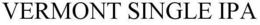 VERMONT SINGLE IPA trademark