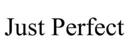 JUST PERFECT trademark