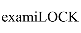 EXAMILOCK trademark
