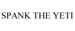 SPANK THE YETI trademark