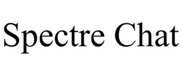 SPECTRE CHAT trademark